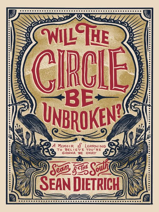 Title details for Will the Circle Be Unbroken? by Sean Dietrich - Available